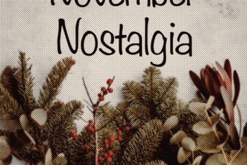 November Nostalgia