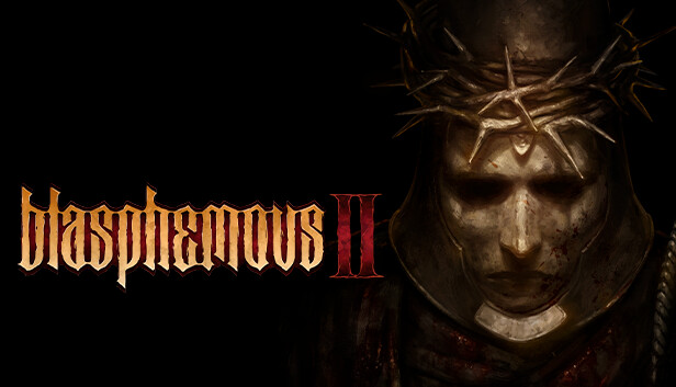 Blasphemous II Blasphemous 2