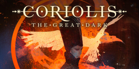 Coriolis The Great Dark banner1