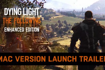 Dying Light: The Following - Enhanced Edition News