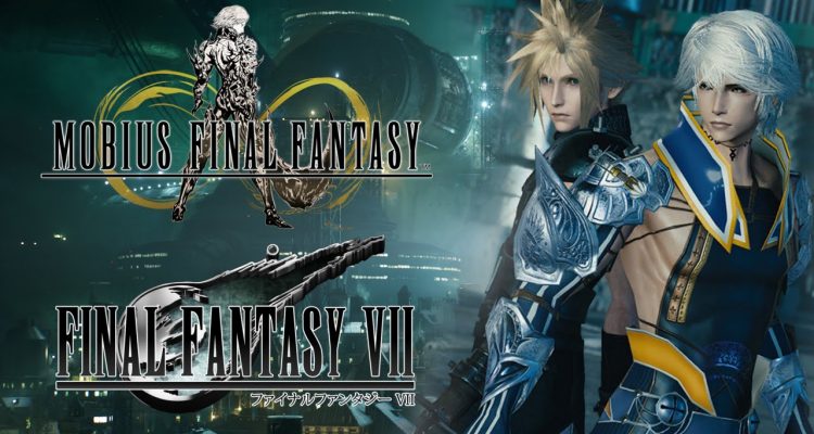 Mobius Final Fantasy & Final Fantasy VII Remake News