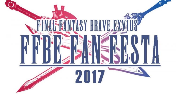 Final Fantasy Brave Exvius Fan Festa 2017