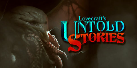 Lovecraft's Untold Stories