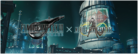 Mobius Final Fantasy & Final Fantasy VII Remake News